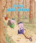 Couverture du livre « Les trois petits cochons » de Anne Royer et Amandine Wanert aux éditions Lito