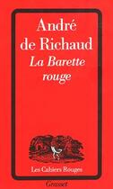 Couverture du livre « La barette rouge » de Andre Richaud aux éditions Grasset Et Fasquelle
