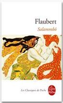 Couverture du livre « Salammbô » de Gustave Flaubert aux éditions Le Livre De Poche