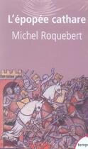 Couverture du livre « Epopee cathare - coffret » de Michel Roquebert aux éditions Tempus/perrin