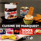 Couverture du livre « Cuisine de marques ; 1001 recettes » de  aux éditions Solar