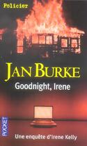 Couverture du livre « Goodnight, Irene » de Jan Burke aux éditions Pocket