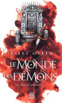 Couverture du livre « Le monde des démons Tome 2 : Les voleurs de fumée » de Sally Green aux éditions J'ai Lu