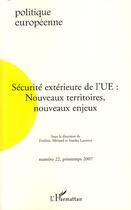 Couverture du livre « Sécurité extérieure de l'UE : nouveaux territoires, nouveaux enjeux » de  aux éditions Editions L'harmattan