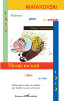 Couverture du livre « Poèmes pour les enfants, 1925-1929 » de Vladimir Maiakovski aux éditions Editions L'harmattan