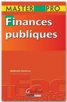 Couverture du livre « Finances publiques » de Stephanie Damarey aux éditions Gualino Editeur