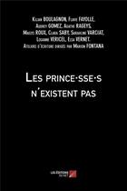 Couverture du livre « Les prince sse s n'existent pas » de  aux éditions Editions Du Net