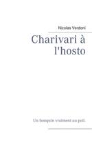 Couverture du livre « Charivari à l'hosto » de Nicolas Verdoni aux éditions Books On Demand