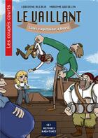 Couverture du livre « Le vaillant - sans capitaine a bord - illustrations, couleur » de Alcala Ludivine aux éditions Books On Demand