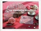 Couverture du livre « Dentelle torchon - nouvelles creations » de Martine Piveteau aux éditions L'inedite