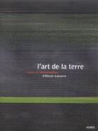 Couverture du livre « L'art de la terre » de Olivier Lasserre aux éditions Kubik