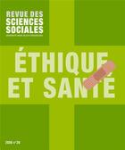 Couverture du livre « Revue Des Sciences Sociales N 39/2008. Ethique Et Sante » de Hintermeyer Pascal aux éditions Pu De Strasbourg