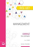 Couverture du livre « Management ; corrigé ; UE 7 du DCG (2e édition) » de Xavier Picard aux éditions Corroy