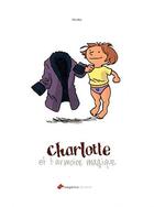 Couverture du livre « Charlotte et l'armoire magique » de Nicoby aux éditions Gargantua