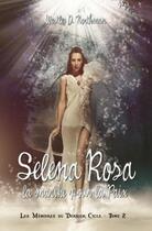 Couverture du livre « Selena rosa - la marche pour la paix [2] » de Westley D. Northman aux éditions Valentina