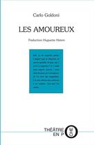 Couverture du livre « Les amoureux » de Goldoni/Carlo aux éditions Tertium