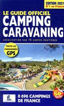 Couverture du livre « Le guide officiel camping caravaning (édition 2021) » de Linda Salem aux éditions Regicamp