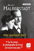 Couverture du livre « Née quelque part » de Michele Halberstadt aux éditions Editions De La Loupe