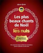 Couverture du livre « Les plus beaux chants de Noël pour les nuls » de Sylvain Griotto aux éditions First