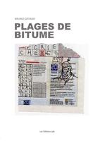 Couverture du livre « Plages de bitume » de Bruno Giffard aux éditions Editions Lpb