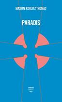 Couverture du livre « Paradis » de Maxime Koulitz Thomas aux éditions Fatrasies