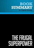 Couverture du livre « Summary: The Frugal Superpower : Review and Analysis of Michael Mandelbaum's Book » de Businessnews Publish aux éditions Political Book Summaries