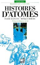 Couverture du livre « Histoires d'atomes » de Radvanyi aux éditions Belin