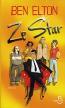 Couverture du livre « Ze star » de Ben Elton aux éditions Belfond
