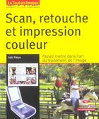 Couverture du livre « Scan, retcouhe et impression couleur » de Loic Fieux aux éditions Pearson