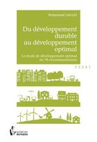 Couverture du livre « Du développement durable au développement optimal » de Mohammed Lahrichi aux éditions Societe Des Ecrivains