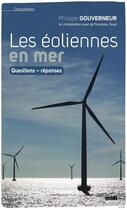 Couverture du livre « Les éoliennes en mer » de Philippe Gouverneur aux éditions Cherche Midi