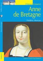 Couverture du livre « Anne de Bretagne » de Frederic Morvan aux éditions Gisserot