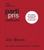 Couverture du livre « Parti pris littéraire » de Lise Gauvin aux éditions Pu De Montreal