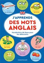 Couverture du livre « J'apprends l'anglais » de Thevenon Bruno aux éditions Chantecler