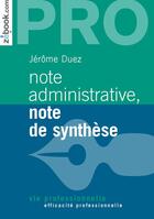 Couverture du livre « Note administrative, note de synthèse » de Jerome Duez aux éditions Demos