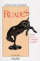 Couverture du livre « Ruades » de Jean-Louis Gouraud aux éditions Favre