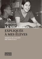 Couverture du livre « La migration expliquée à mes élèves » de Michele Scala aux éditions D'en Bas