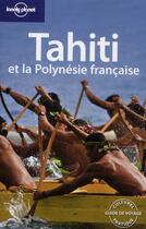 Couverture du livre « Tahiti et la Polynésie française (5e édition) » de Carillet J-B aux éditions Lonely Planet France
