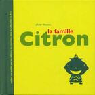 Couverture du livre « La famille citron » de Olivier Douzou aux éditions Rouergue