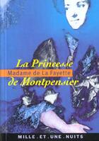 Couverture du livre « La princesse de montpensier » de La Fayette M-M. aux éditions Mille Et Une Nuits