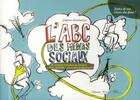 Couverture du livre « L'ABC des médias sociaux ; ou comment tirer parti de facebook, twitter, linkedin... sur le plan professionnel » de Stefaan Lammertyn aux éditions La Charte
