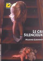 Couverture du livre « Le cri silencieux » de Nadine Cuennet aux éditions L'hebe