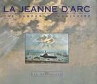 Couverture du livre « La Jeanne d'arc ; une campagne imaginaire » de Delpech aux éditions Spe Barthelemy