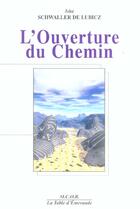 Couverture du livre « L'ouverture du chemin » de Isha Schwaller De Lubicz aux éditions Table D'emeraude