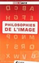 Couverture du livre « Philosophies de l'image » de  aux éditions M-editer