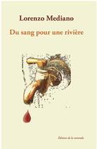 Couverture du livre « Du Sang Pour Une Riviere » de Lorenzo Mediano aux éditions La Ramonda