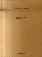 Couverture du livre « Vers à vif » de Jean-Pascal Dubost aux éditions Obsidiane