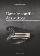 Couverture du livre « Dans le souffle des autres » de Michel Leduc aux éditions Books On Demand