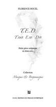 Couverture du livre « T.e.d. ; tout est dit ; petite pièce oulipienne en deux actes » de Florence Houel aux éditions Frisson Esthetique