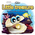 Couverture du livre « Little treasure in the seas of Tahiti » de Nicole Lebel aux éditions Fablus